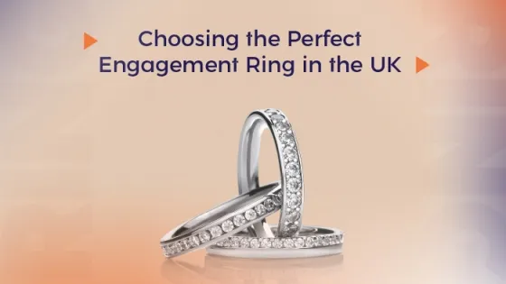 Choosing the Perfect Engagement Ring in the UK